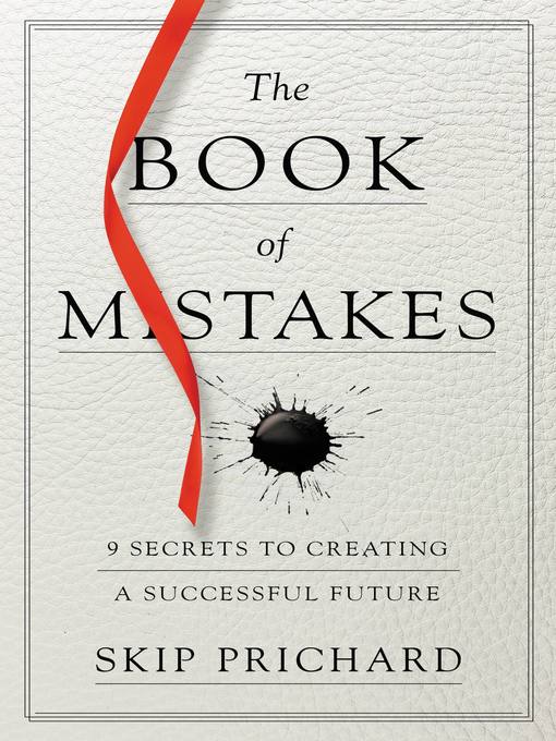 Title details for The Book of Mistakes by Skip Prichard - Available